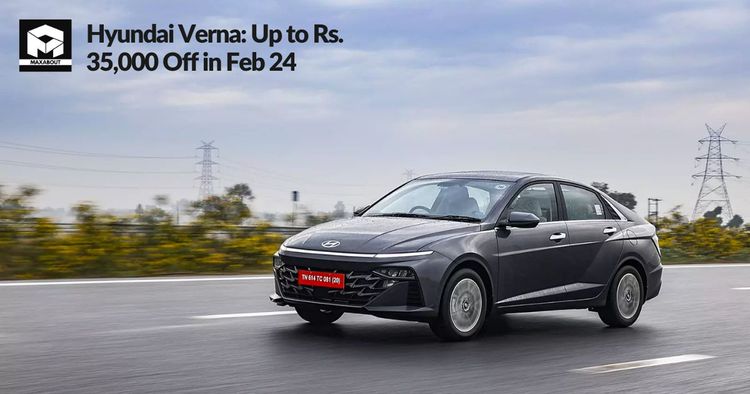 Hyundai Verna: Up to Rs. 35,000 Off in Feb 24