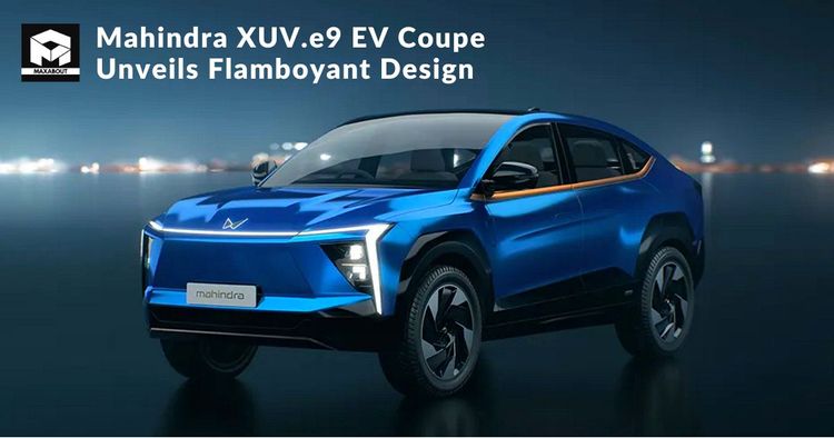 Mahindra XUV.e9 EV Coupe Unveils Flamboyant Design
