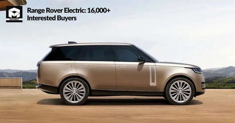 Range Rover Electric: 16,000+ Interested Buyers