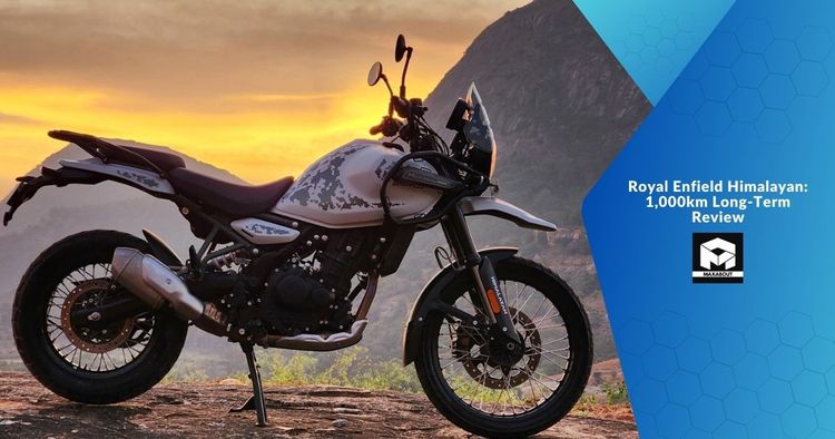 Royal Enfield Himalayan: 1,000km Long-Term Review