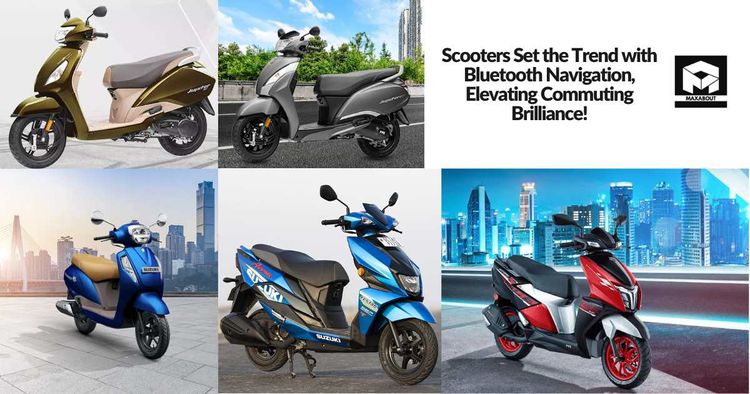 Scooters Set the Trend with Bluetooth Navigation, Elevating Commuting Brilliance!