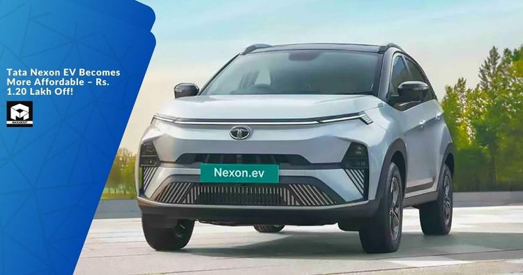 Tata Nexon EV Becomes More Affordable – Rs. 1.20 Lakh Off!