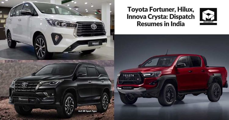 Toyota Fortuner, Hilux, Innova Crysta: Dispatch Resumes in India