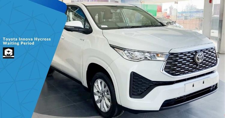  Toyota Innova Hycross Waiting Period