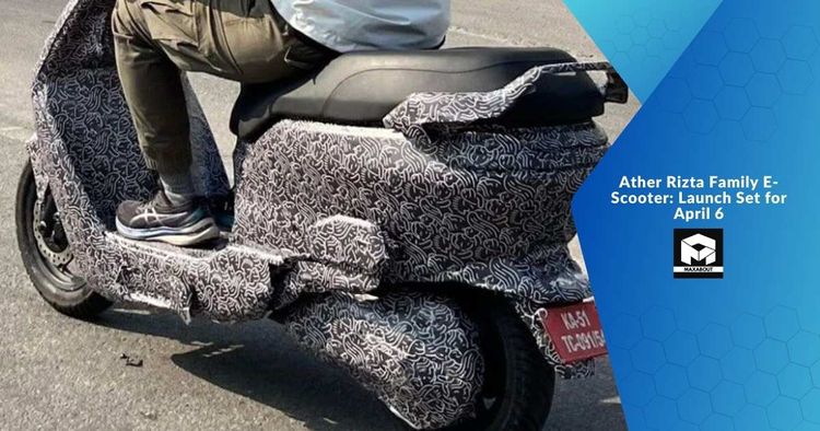 Ather Rizta Family E-Scooter: Launch Set for April 6