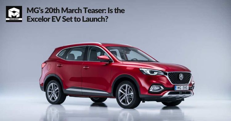 MG's 20th March Teaser: Is the Excelor EV Set to Launch?