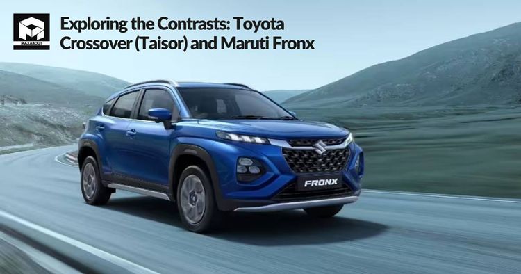 Exploring the Contrasts: Toyota Crossover (Taisor) and Maruti Fronx