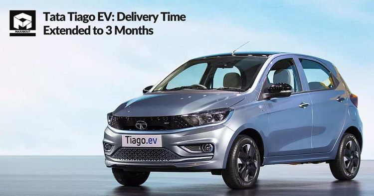 Tata Tiago EV: Delivery Time Extended to 3 Months