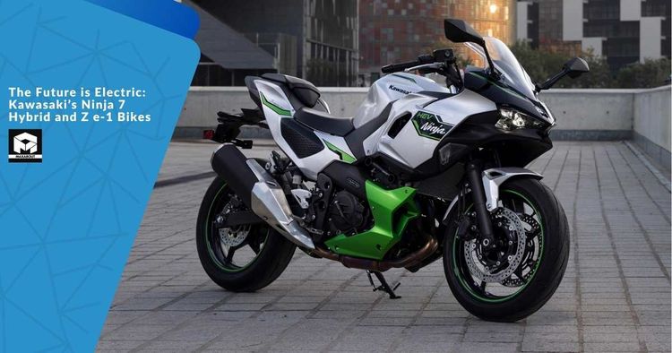 The Future is Electric: Kawasaki's Ninja 7 Hybrid and Z e-1 Bikes