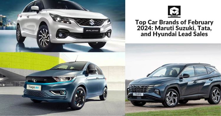 Top Car Brands of February 2024 Maruti Suzuki, Tata, and Hyundai Lead