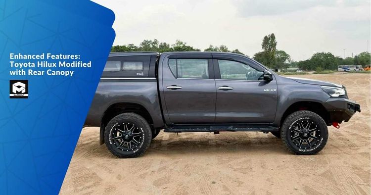 Enhanced Features: Toyota Hilux Modified with Rear Canopy