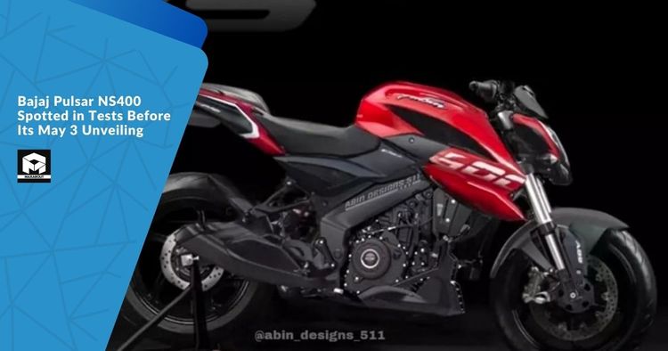 Bajaj Pulsar NS400 Spotted in Tests Before Its May 3 Unveiling