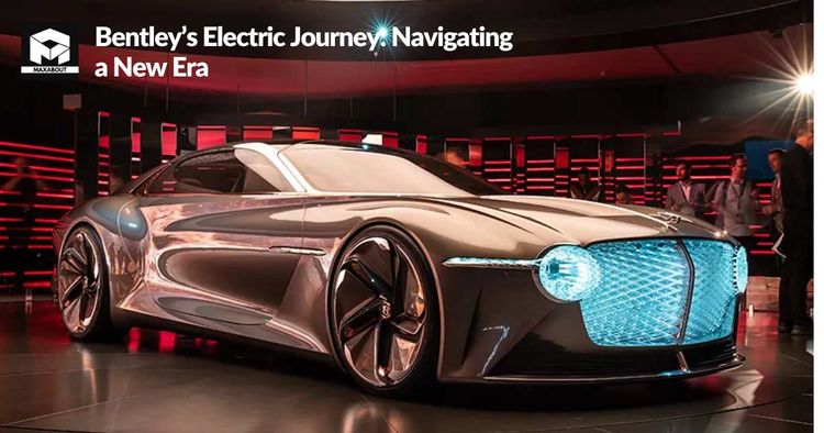 Bentley's Electric Journey: Navigating a New Era