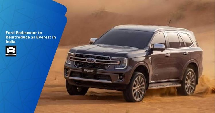 Ford Endeavour to Reintroduce as Everest in India