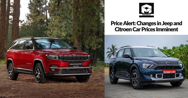 Price Alert: Changes in Jeep and Citroen Car Prices Imminent