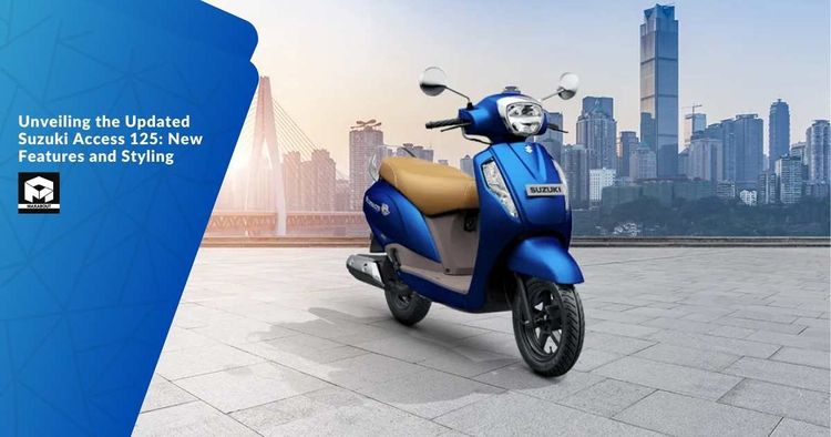 Unveiling the Updated Suzuki Access 125: New Features and Styling