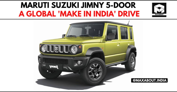 Maruti Suzuki Jimny 5-Door - A Global 'Make in India' Drive