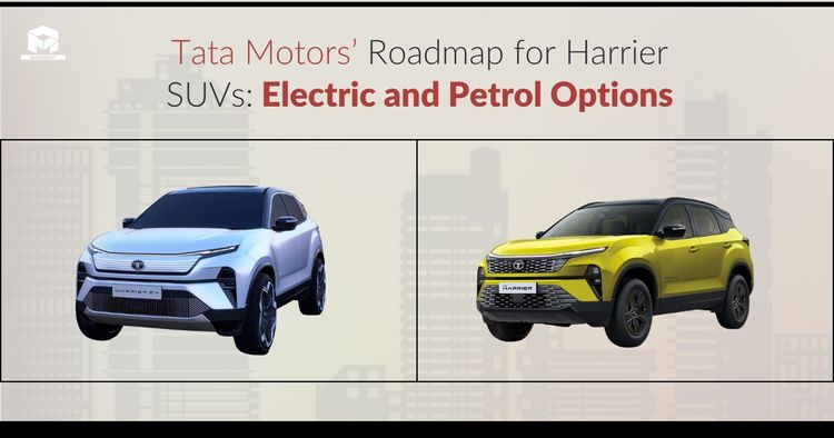 Tata Motors' Roadmap for Harrier SUVs - Electric and Petrol Options