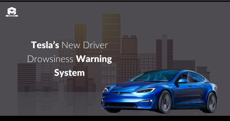 Tesla's New Driver Drowsiness Warning System