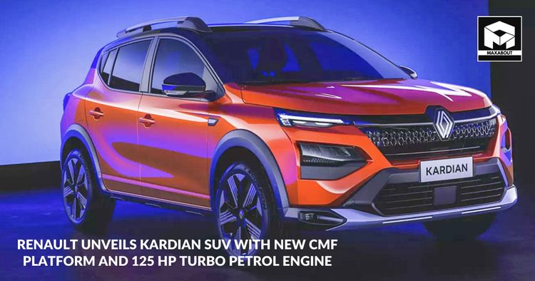  Renault Unveils Kardian SUV with New CMF Platform and 125 hp Turbo Petrol Engine