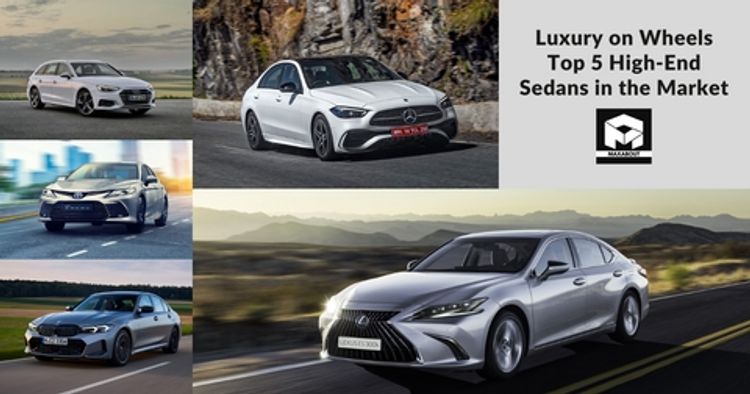 Luxury on Wheels: Top 5 High-End Sedans in the Market