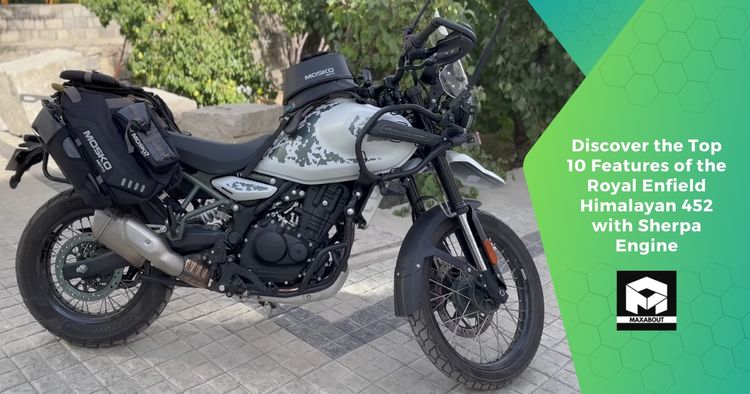 Discover the Top 10 Features of the Royal Enfield Himalayan 452 with Sherpa Engine