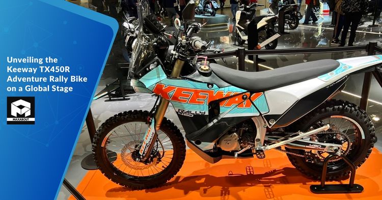 Unveiling the Keeway TX450R Adventure Rally Bike on a Global Stage