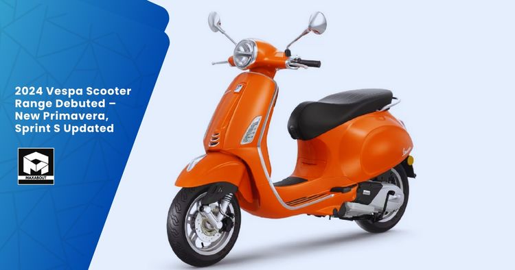 2024 Vespa Scooter Range Debuted – New Primavera, Sprint S Updated