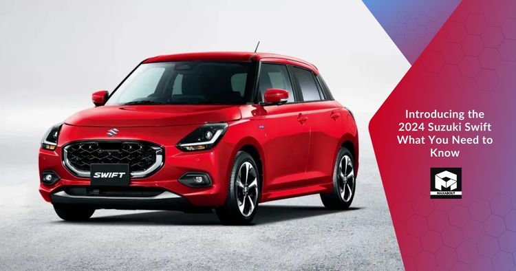 Introducing the 2024 Suzuki Swift: What You Need to Know