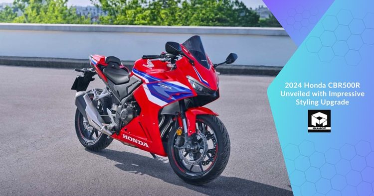 2024 Honda CBR500R Unveiled with Impressive Styling Upgrade