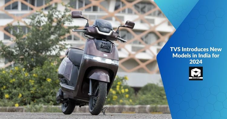 TVS Introduces New Models in India for 2024