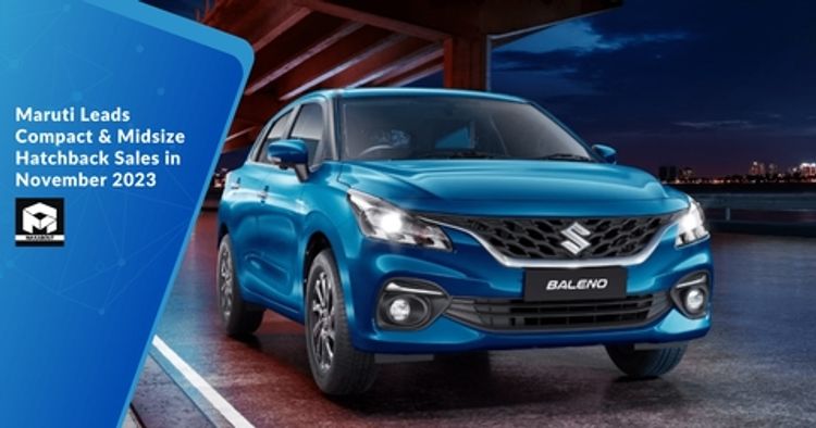 Maruti Leads Compact & Midsize Hatchback Sales in November 2023