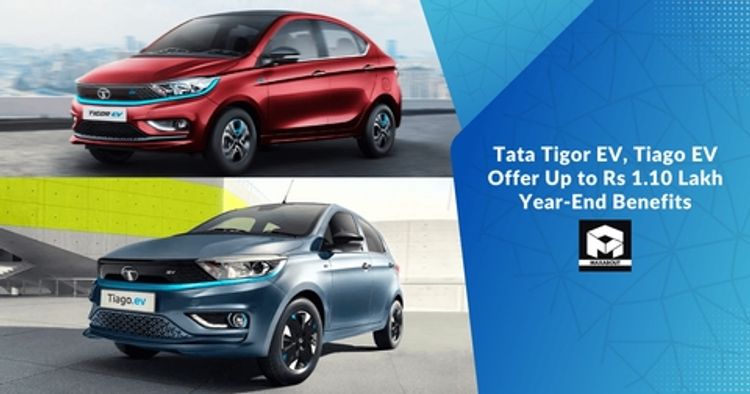 Tata Tigor EV, Tiago EV Offer Up to Rs 1.10 Lakh Year-End Benefits