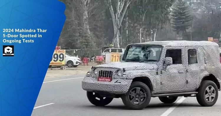 2024 Mahindra Thar 5-Door Spotted in Ongoing Tests