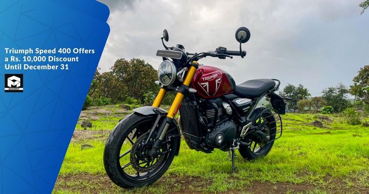 Triumph Speed 400 Offers a Rs. 10,000 Discount Until December 31