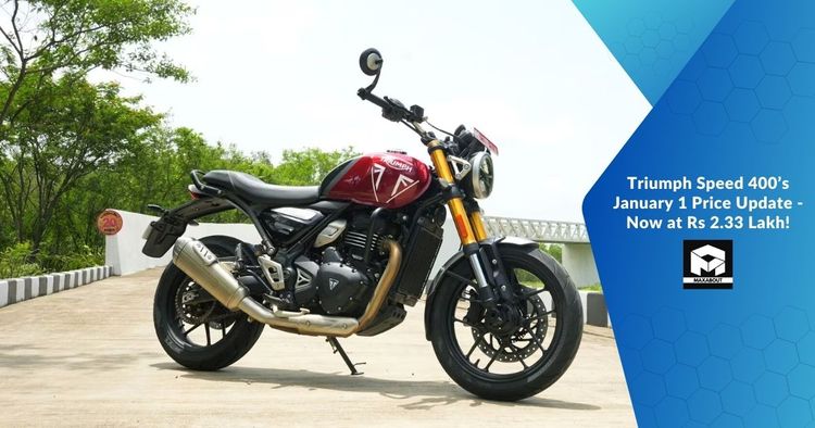 Triumph Speed 400's January 1 Price Update - Now at Rs 2.33 Lakh!