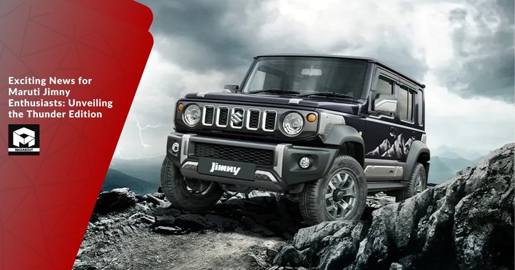 Exciting News for Maruti Jimny Enthusiasts: Unveiling the Thunder Edition
