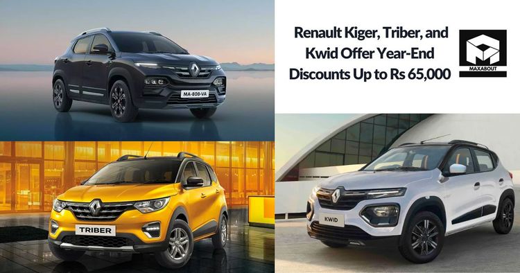 Renault Kiger, Triber, and Kwid Offer Year-End Discounts Up to Rs 65,000