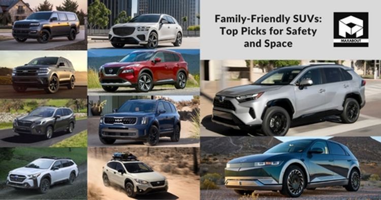 Family-Friendly SUVs: Top Picks for Safety and Space