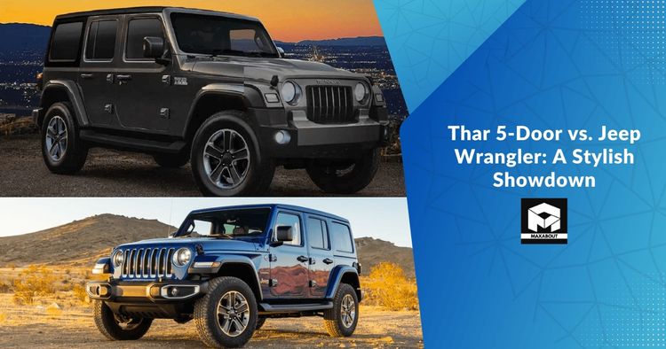 Thar 5-Door vs. Jeep Wrangler: A Stylish Showdown