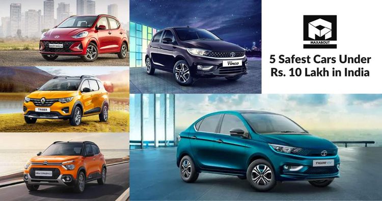 5 Safest Cars Under Rs. 10 Lakh in India