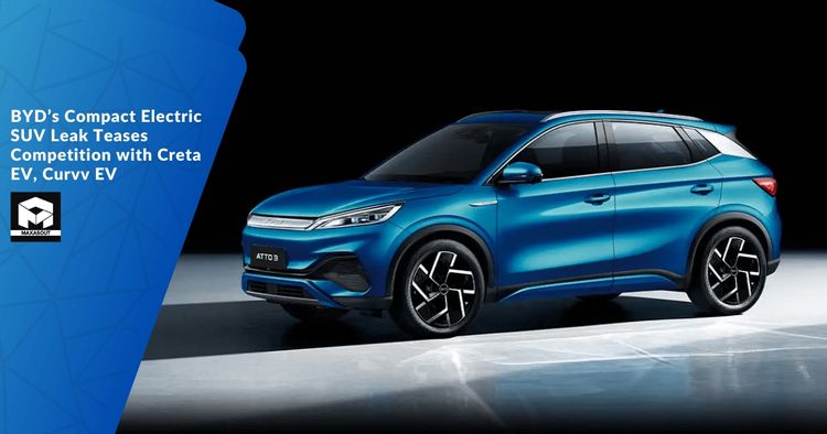 BYD’s Compact Electric SUV Leak Teases Competition with Creta EV, Curvv EV