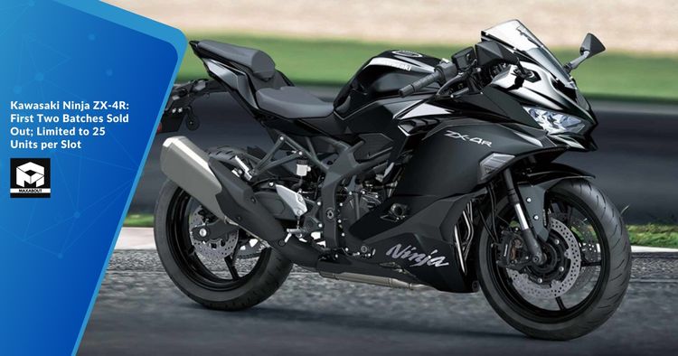 Kawasaki Ninja ZX-4R: First Two Batches Sold Out; Limited to 25 Units per Slot