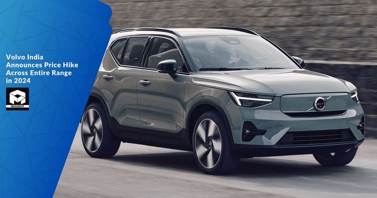 Volvo India Announces Price Hike Across Entire Range in 2024