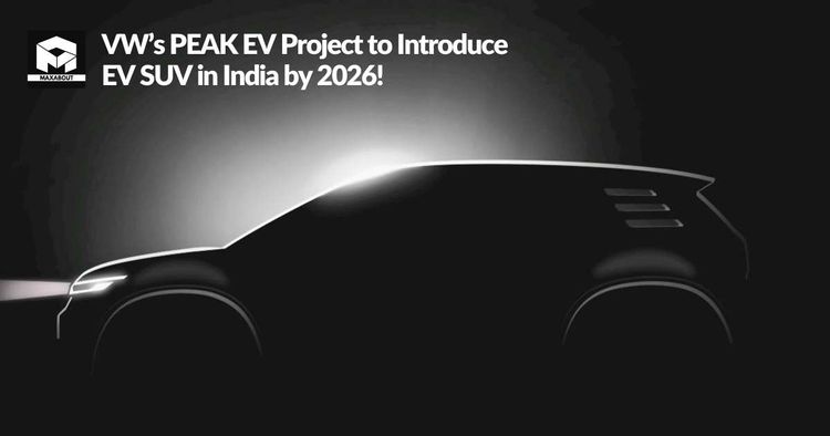 VW's PEAK EV Project to Introduce EV SUV in India by 2026!