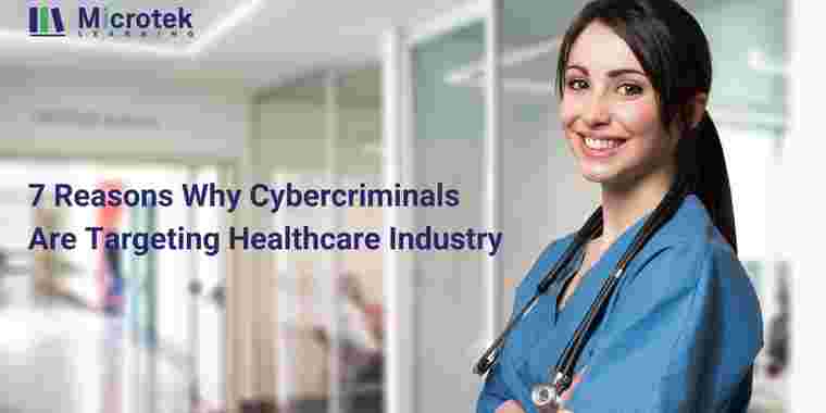 Why Cybercriminals Are Targeting Healthcare Industry