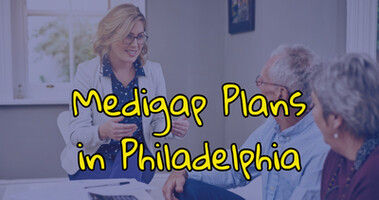 Medigap Plans in Philadelphia
