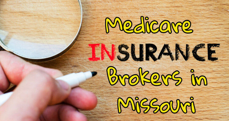 Medicare Insurance Brokers in Missouri