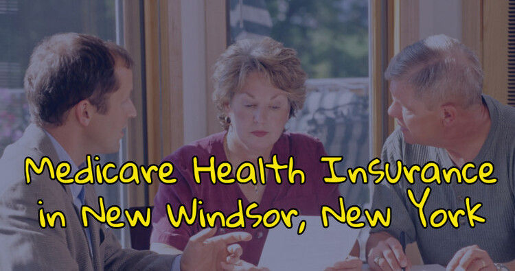 Medicare Health Insurance in New Windsor, New York