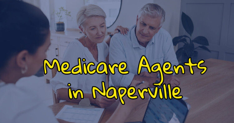 Medicare Agents in Naperville